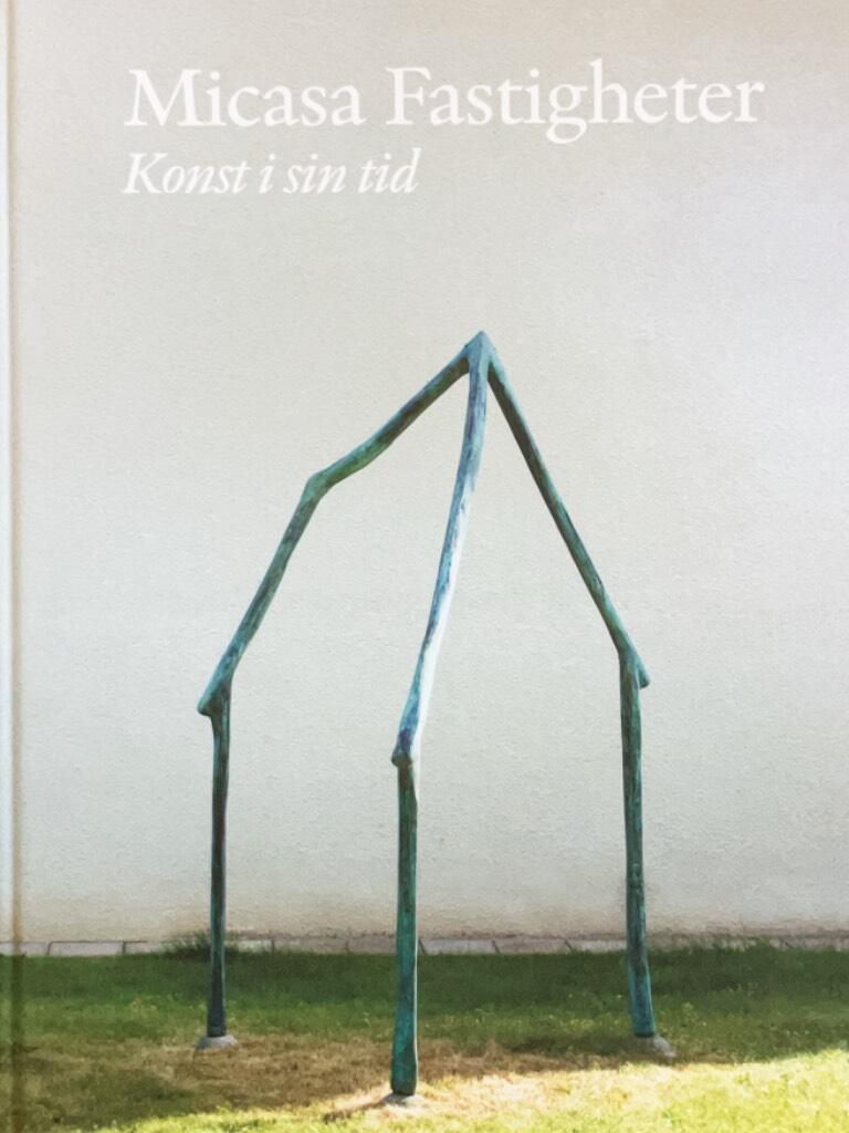 Micasa fastigheter: Konst i sin tid