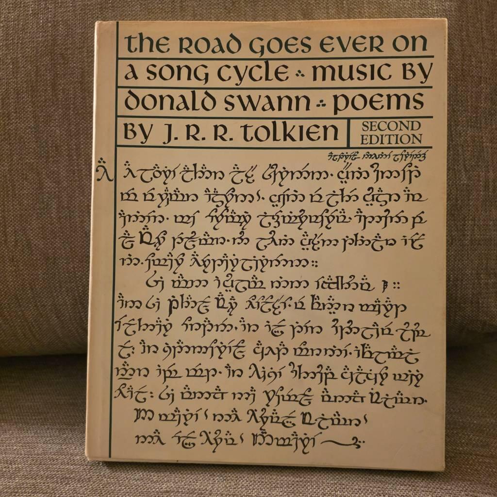 The road goes ever on - a song cycle