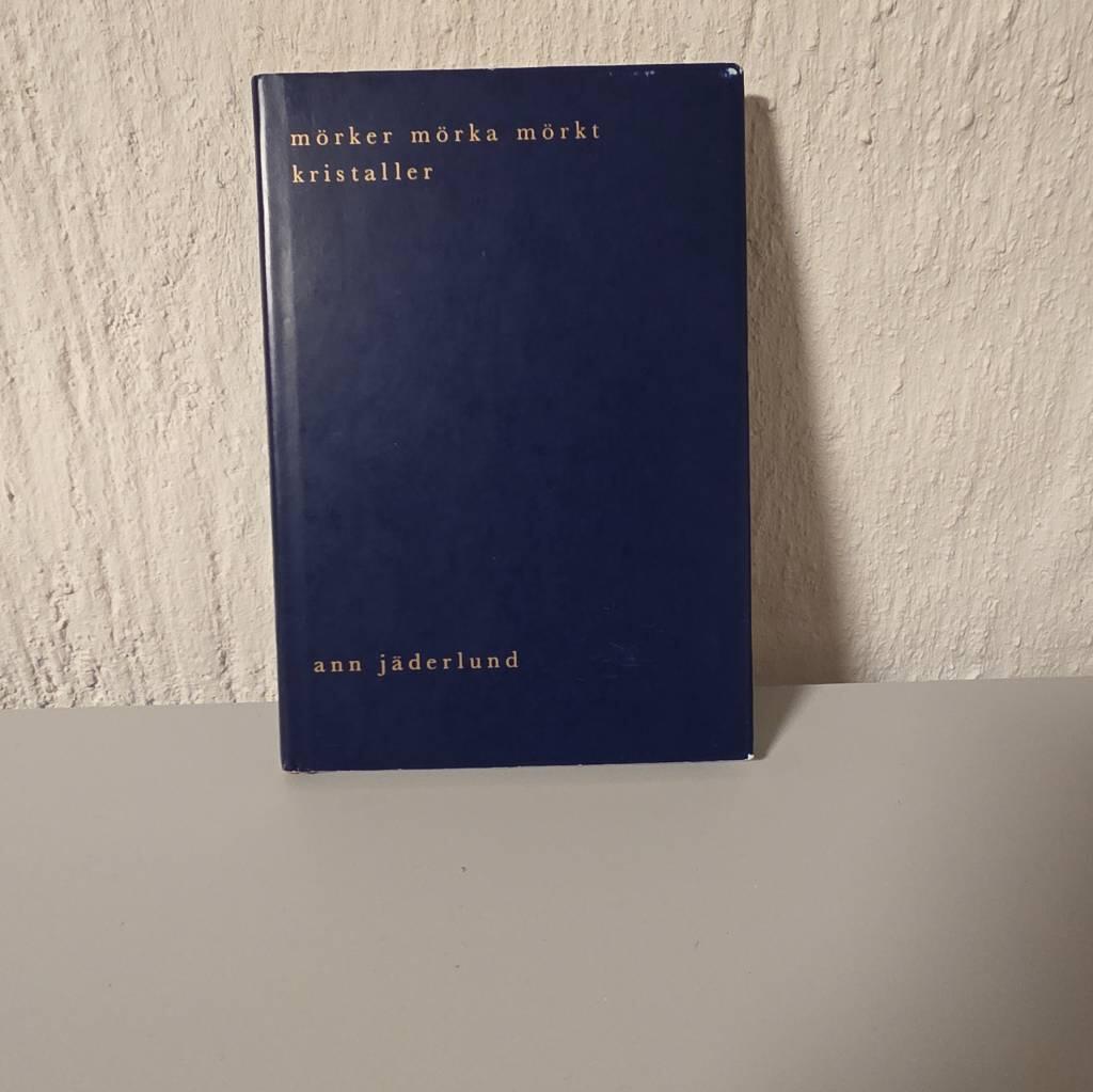 M&ouml;rker m&ouml;rka m&ouml;rkt kristaller