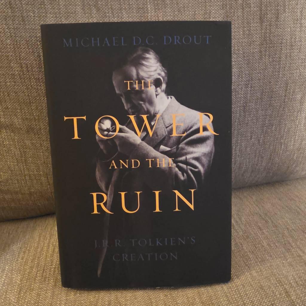The tower and the ruin - J.R.R. Tolkien's creation