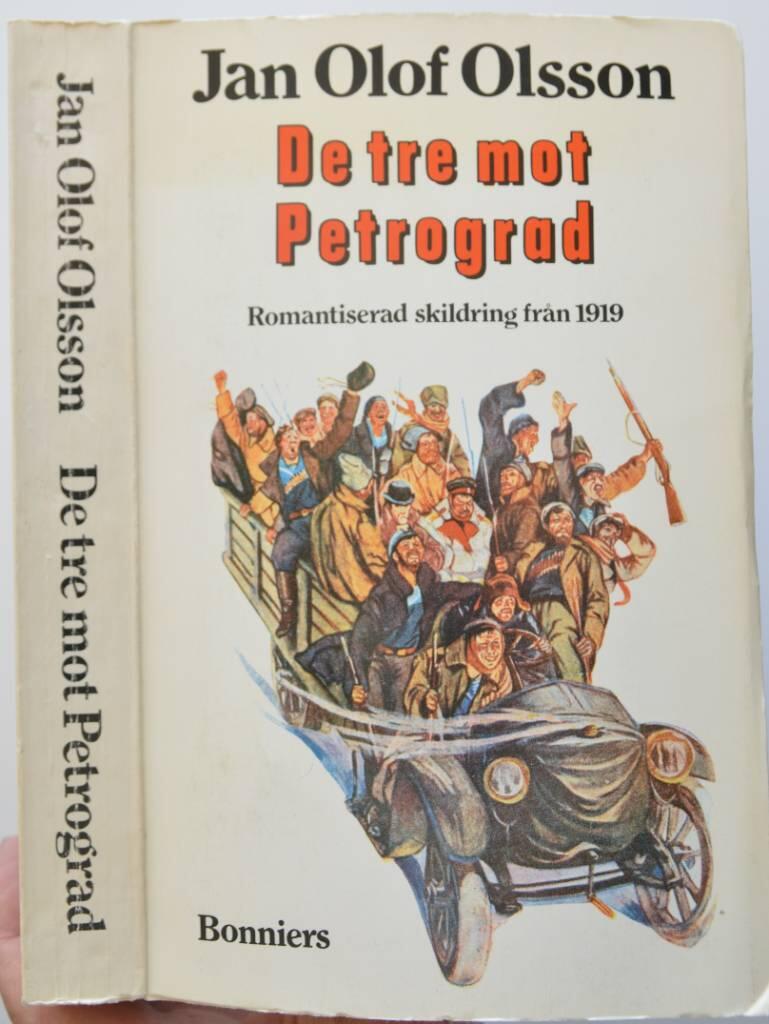 De tre mot Petrograd : romantiserad skildring från 1919