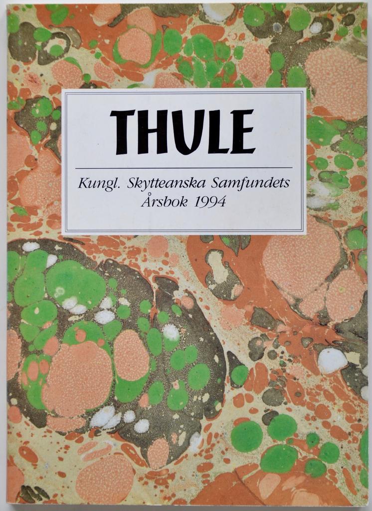 Thule : Kungl. Skytteanska samfundets &aring;rsbok