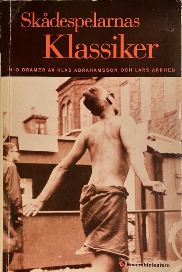 Sk&aring;despelarnas klassiker [nio dramer]