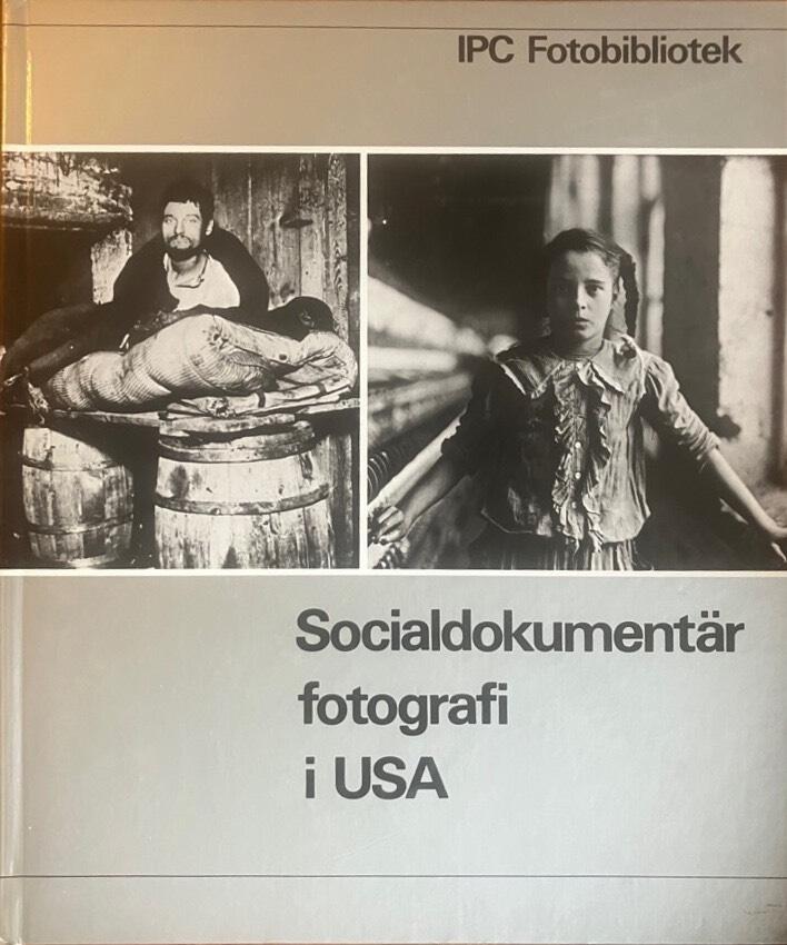 Socialdokument&auml;r fotografi i USA