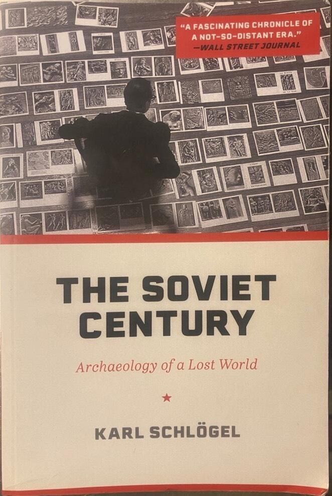 The Soviet century - archaeology of a lost world