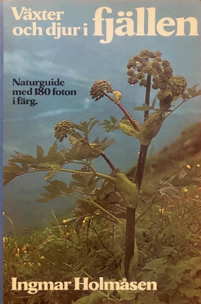 V&auml;xter och djur i fj&auml;llen