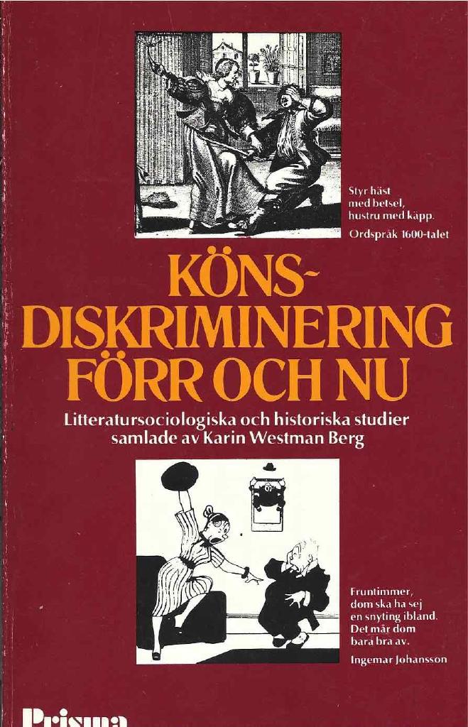 K&ouml;nsdiskriminering f&ouml;rr och nu : litteratursociologiska och historiska studier