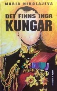 Det finns inga kungar