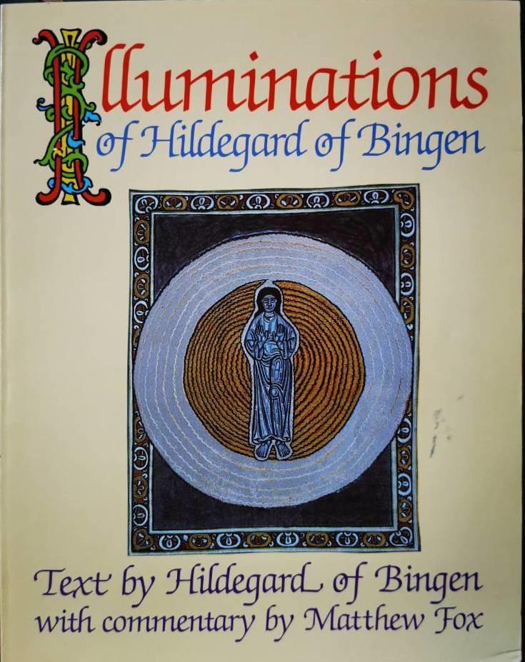 Illuminations of Hildegard of Bingen