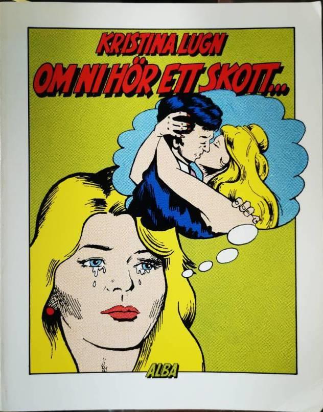 Om ni h&ouml;r ett skott ---