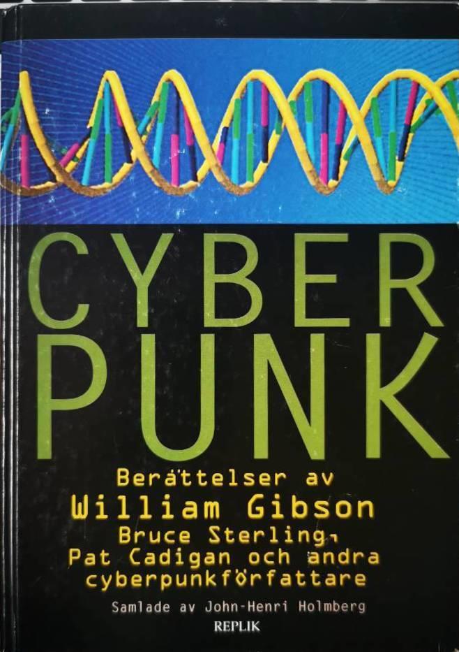 Cyberpunk : [ber&auml;ttelser]