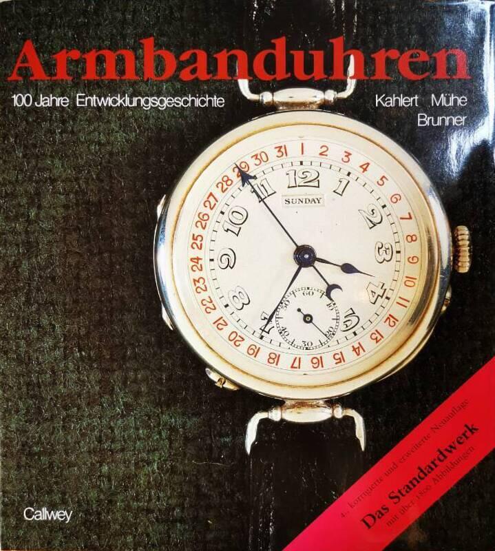 Armbanduhren - 100 Jahre Entwicklungsgeschichte