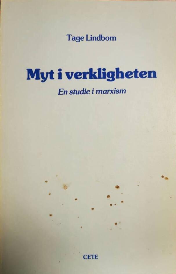 Myt i verkligheten : en studie i marxism