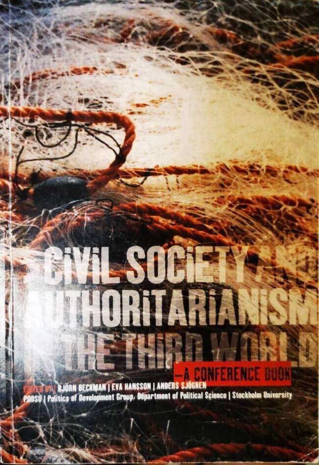 Civil society and authoritarianism in the third world : a conference book