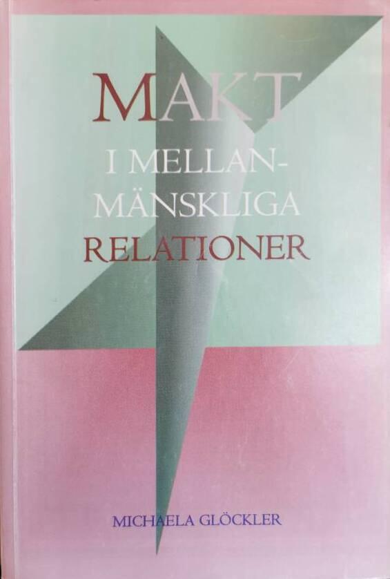 Makt i mellanm&auml;nskliga relationer