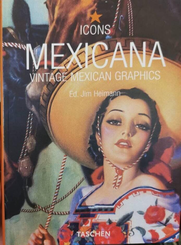 Mexicana : vintage Mexican graphics