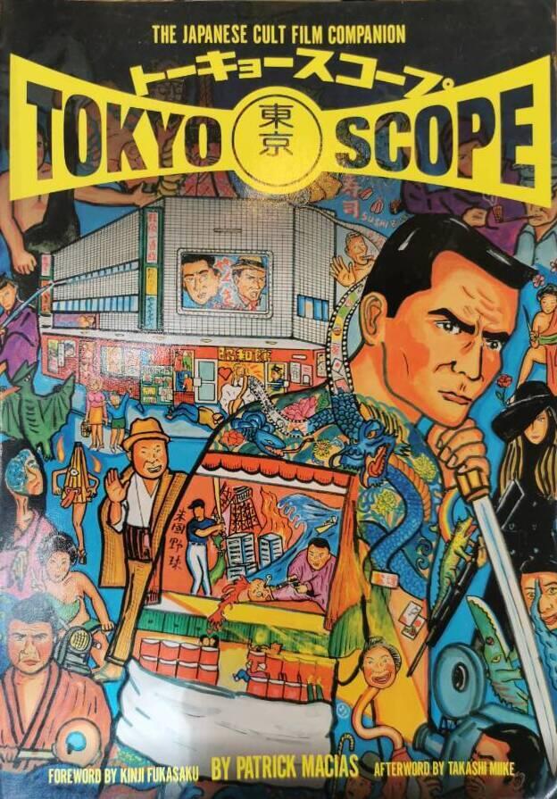 Tokyoscope - [Tōkyōsukōpu] : the Japanese cult film companion