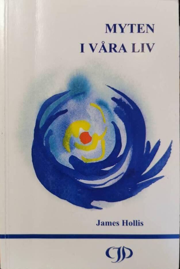 Myten i v&aring;ra liv