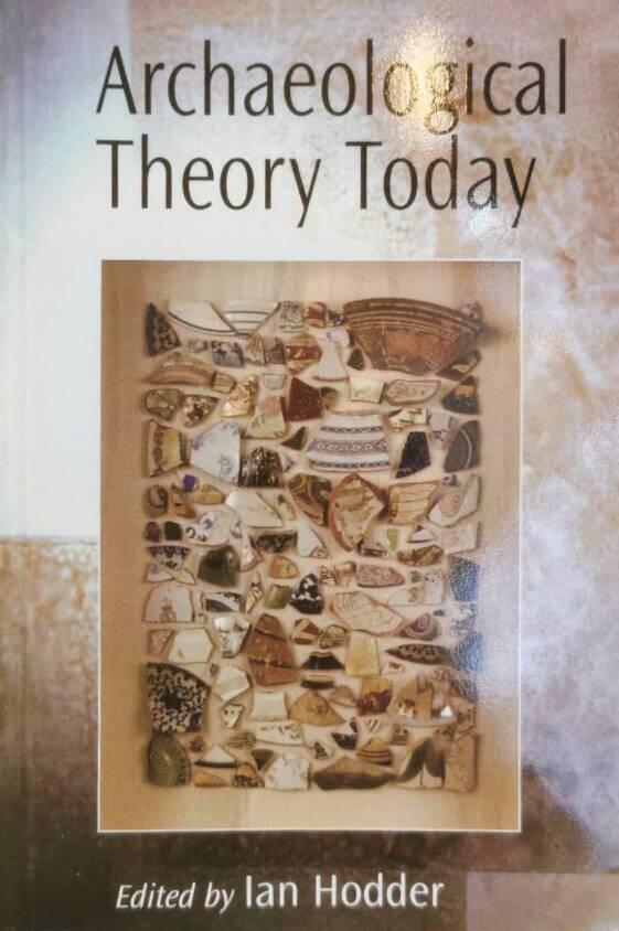 Archaeological theory today