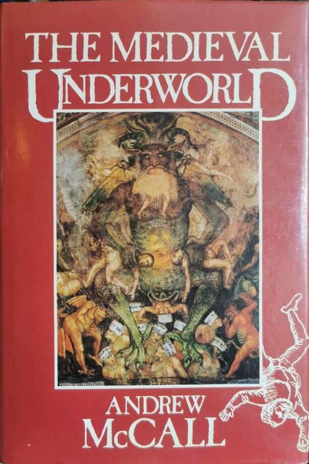The medieval underworld