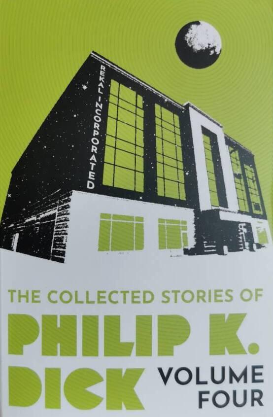 The collected stories of Philip K. Dick