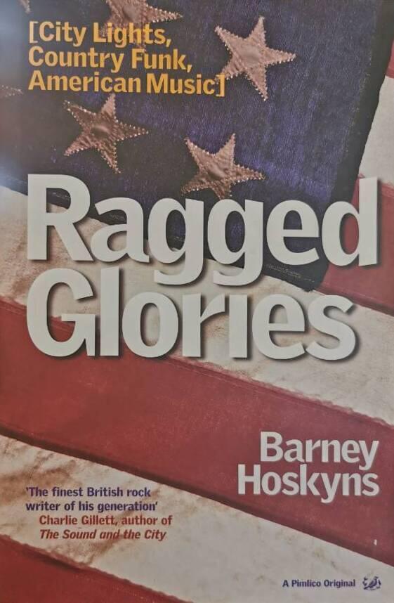 Ragged glories - city lights, country funk, American music