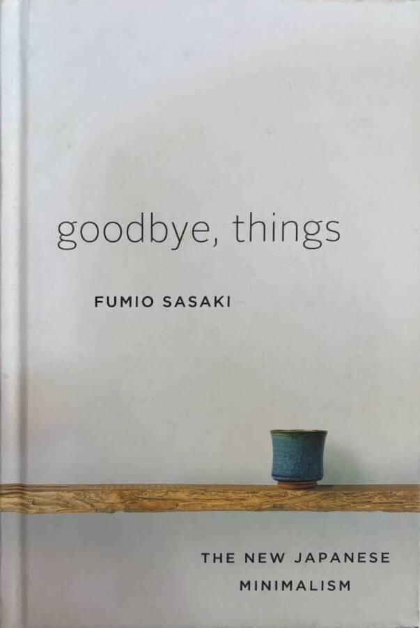 Goodbye, things - the new Japanese minimalism