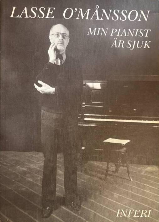 Min pianist är sjuk : [anekdoter med mera från språkets värld]