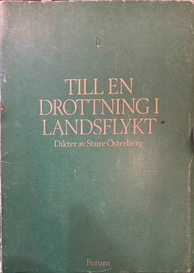 Till en drottning i landsflykt : dikter