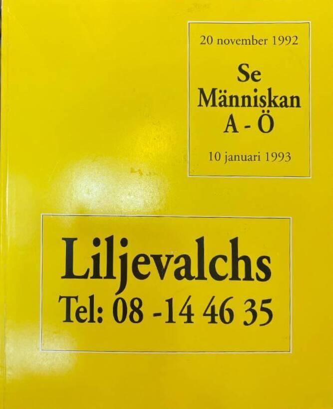 Se människan : [A-Ö] : [20 november 1992-10 januari 1993]