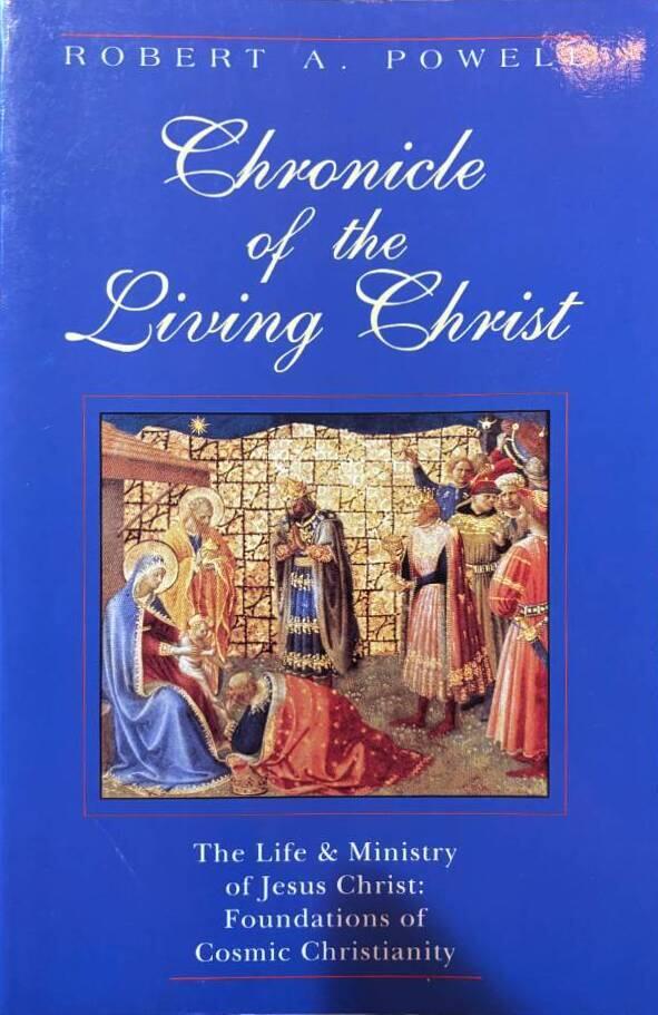 Chronicle of the living christ - life and ministry of jesus christ - founda