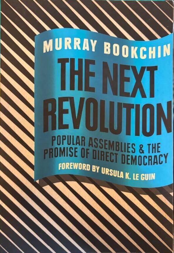 The next revolution - popular assemblies and the promise of direct democracy