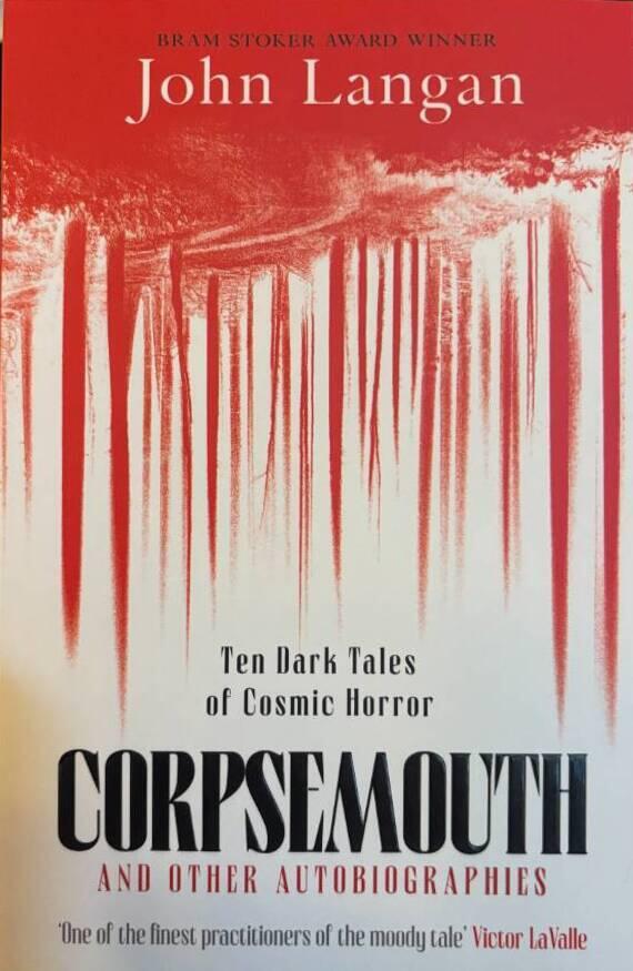 Corpsemouth and Other Autobiographies
