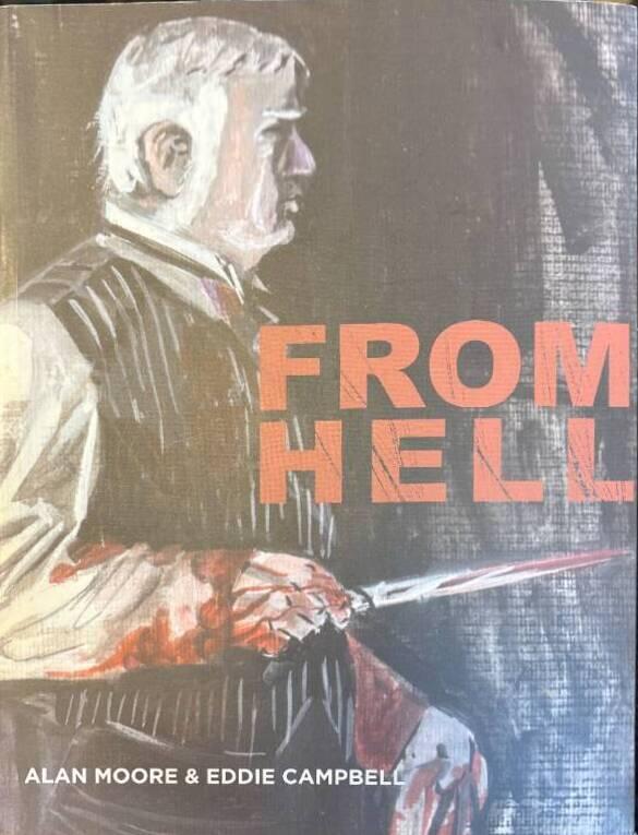 From hell - being a melodrama in sixteen parts