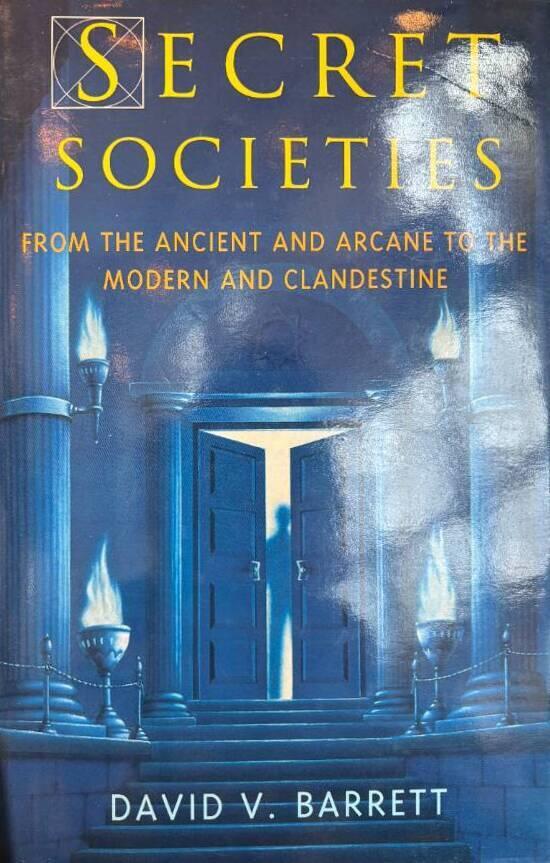 Secret societies - from the ancient and arcane to the modern and clandestine