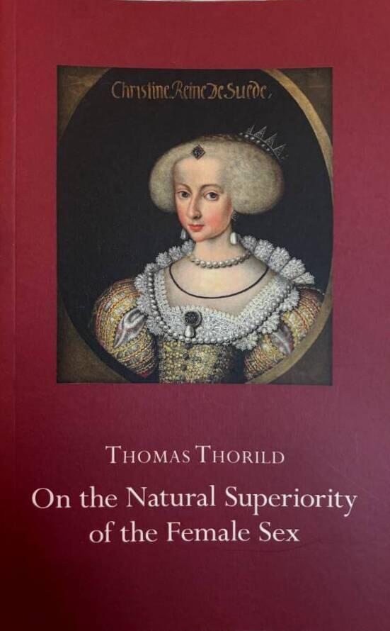 On the natural superiority of the female sex - including a facsimile of the first edition (1793)