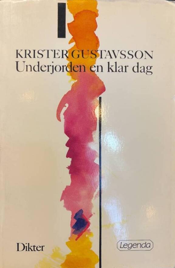 Underjorden en klar dag - [dikter]