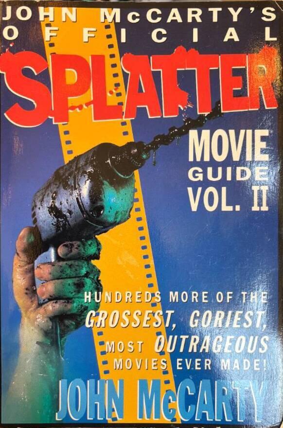 John McCarty's official splatter movie guide