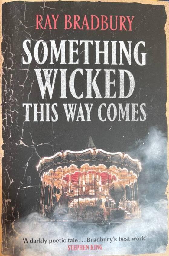 Something Wicked This Way Comes