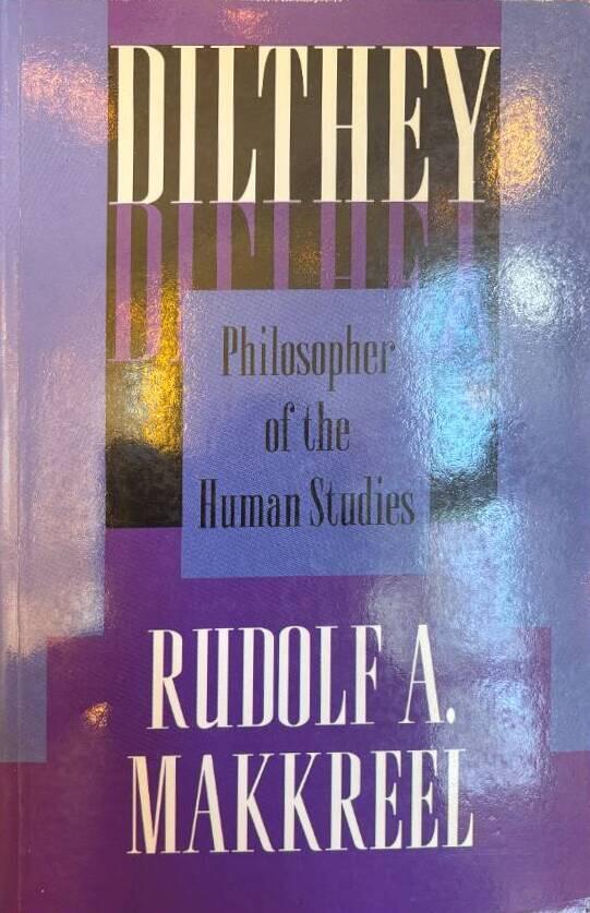 Dilthey - philosopher of the human studies