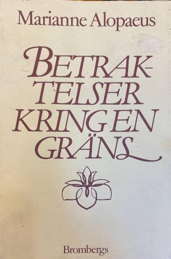 Betraktelser kring en gr&auml;ns