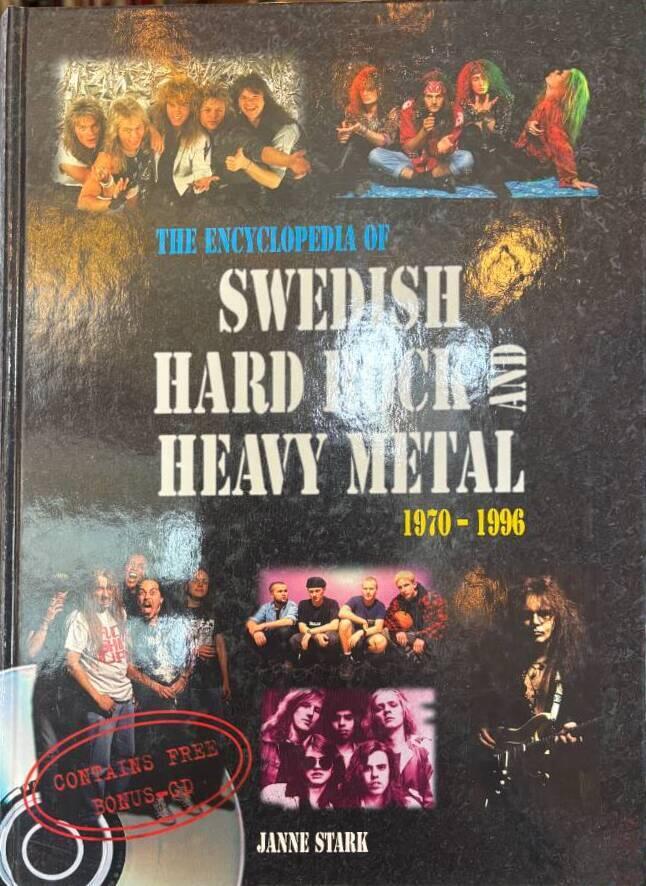 The encyclopedia of Swedish hard rock and heavy metal - 1970-1996