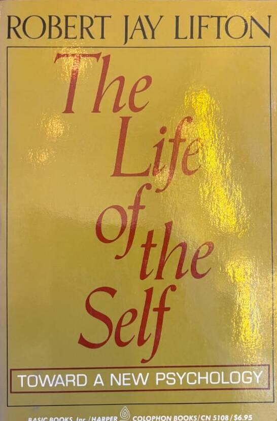 The life of the self - Toward a new psychology