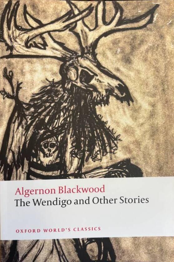 The Wendigo and Other Stories