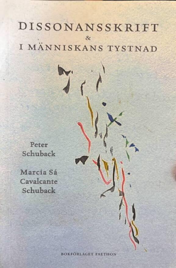 Dissonansskrift f&ouml;ljd av I m&auml;nniskans tystnad