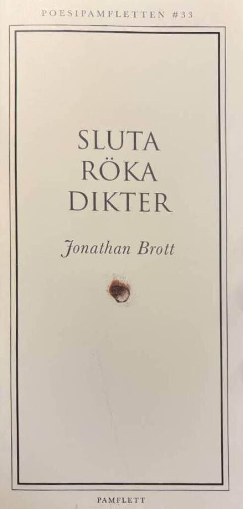 Sluta r&ouml;ka dikter