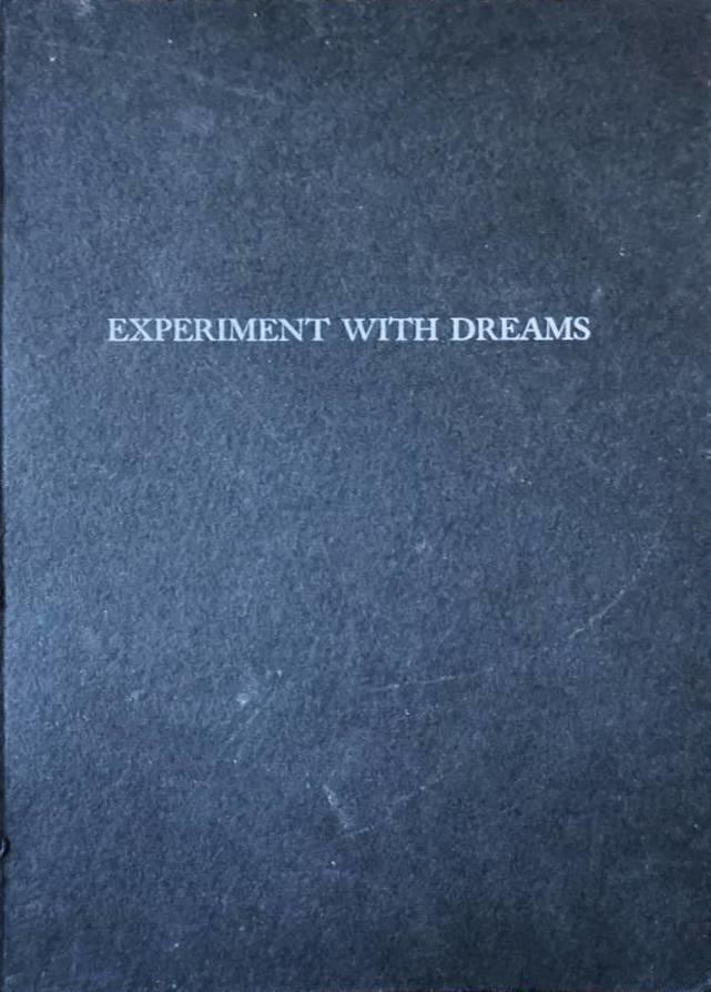 Experiment with dreams