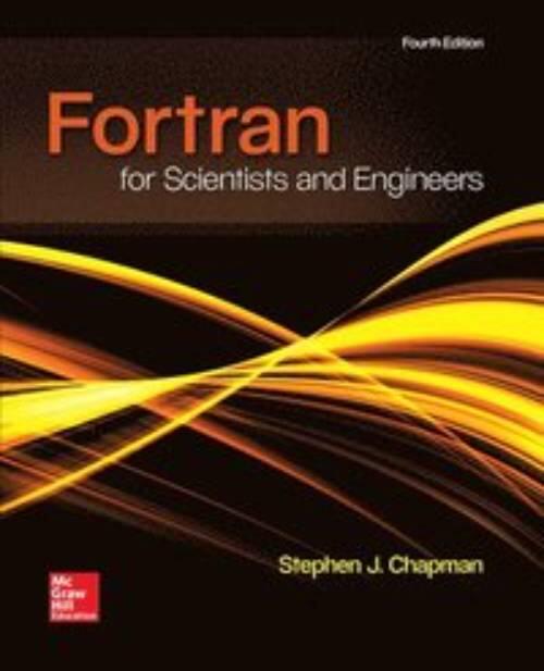 Fortran for scientists and engineers