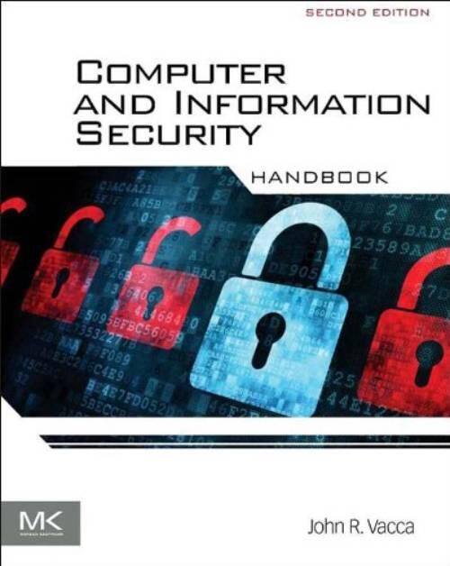 Computer and information security handbook