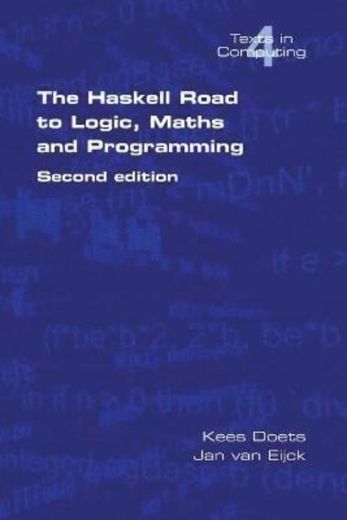 The Haskell road to logic, maths and programming